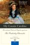 [The Pemberley Chronicles 06] • My Cousin Caroline · the Acclaimed Pride and Prejudice Sequel Series the Pemberley Chronicles Book 6